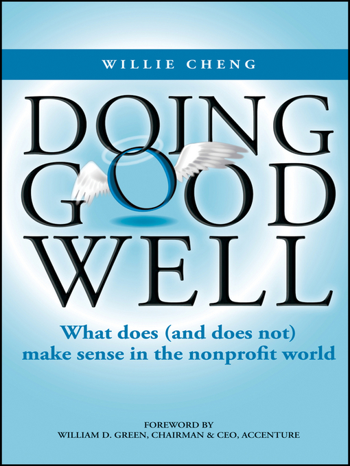 Title details for Doing Good Well by Willie Cheng - Available